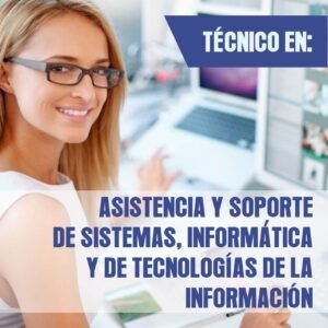 Técnico en asistencia y soporte de sistemas, informática y tecnologías de la información | Semestre